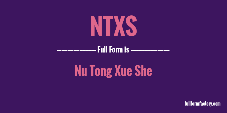 ntxs-full-form