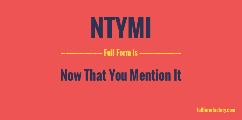 ntymi-full-form