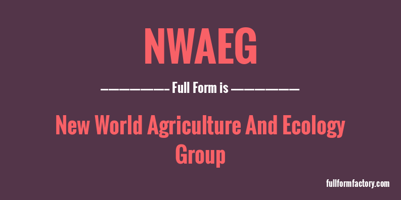 nwaeg-full-form