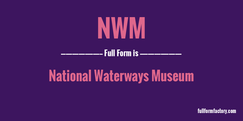 nwm-full-form