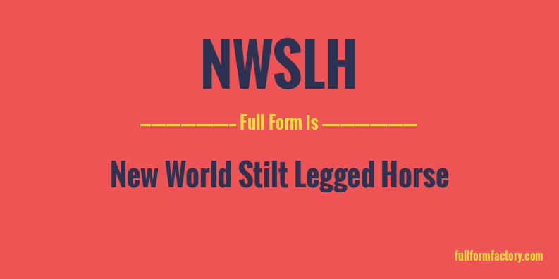 nwslh-full-form