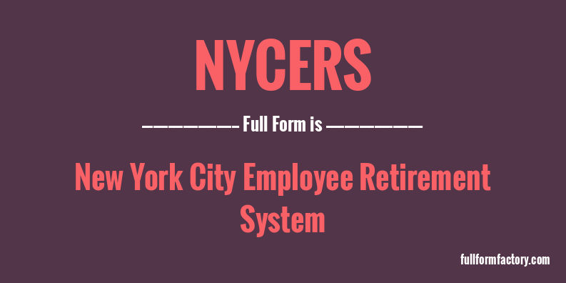 nycers-full-form