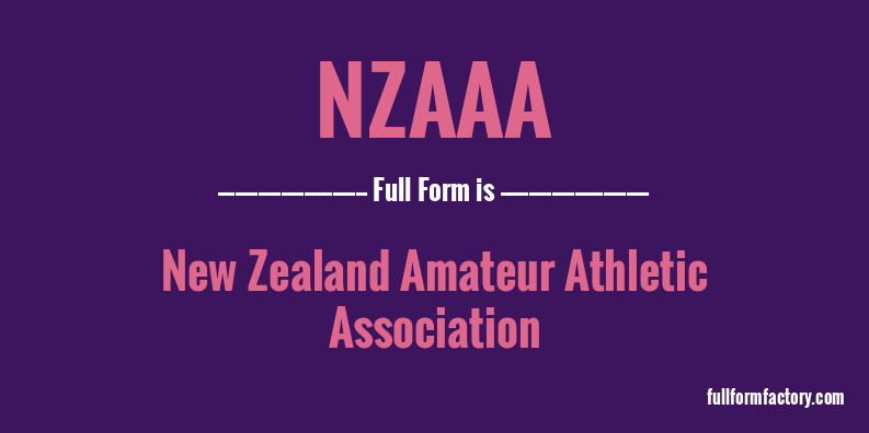 nzaaa-full-form
