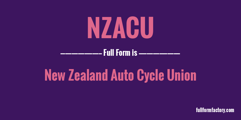 nzacu-full-form