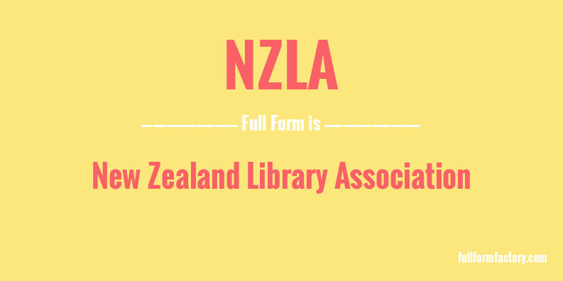 nzla-full-form