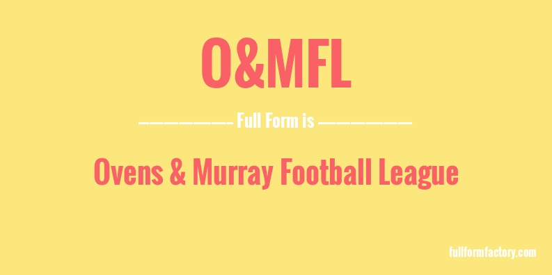 o&mfl-full-form