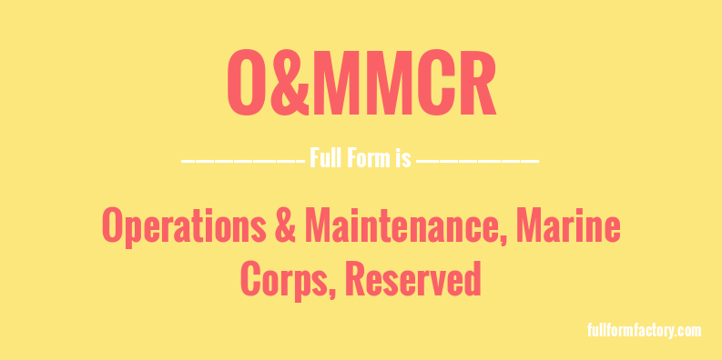 o&mmcr-full-form