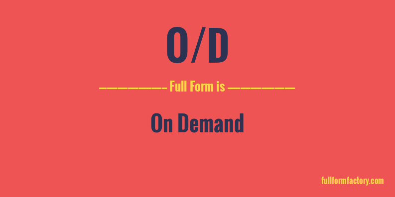 o/d-full-form