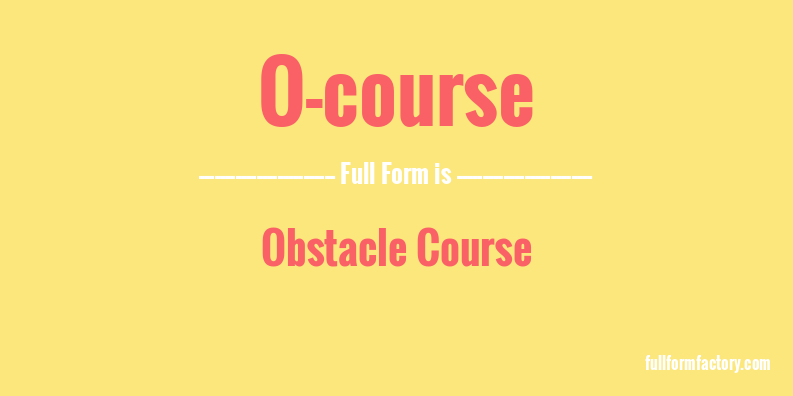 o-course-full-form