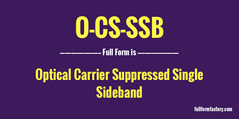 o-cs-ssb-full-form