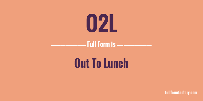 o2l-full-form