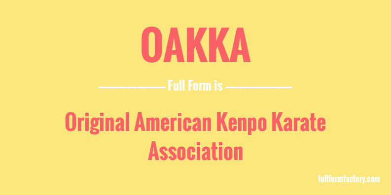 oakka-full-form