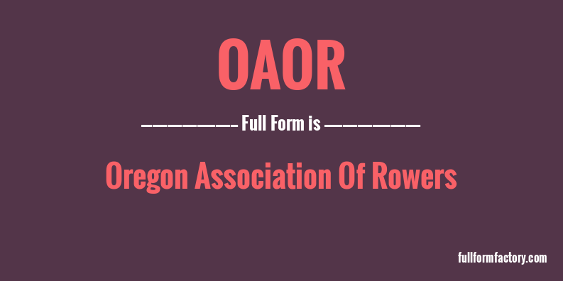 oaor-full-form