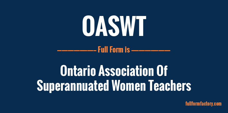 oaswt-full-form