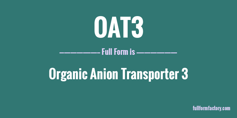 oat3-full-form