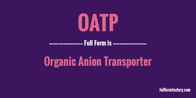 oatp-full-form