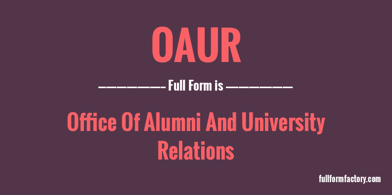 oaur-full-form
