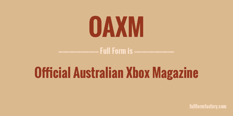 oaxm-full-form