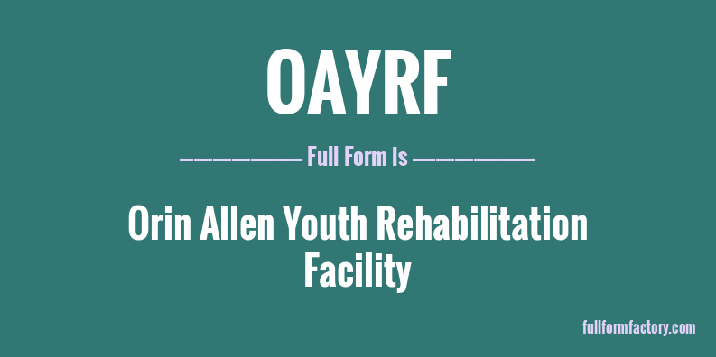 oayrf-full-form