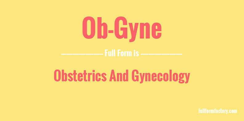 ob-gyne-full-form