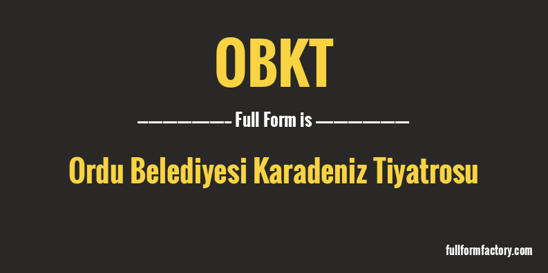 obkt-full-form