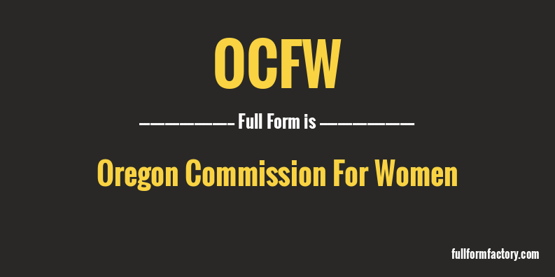 ocfw-full-form