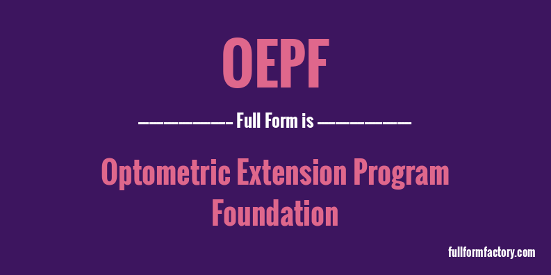 oepf-full-form