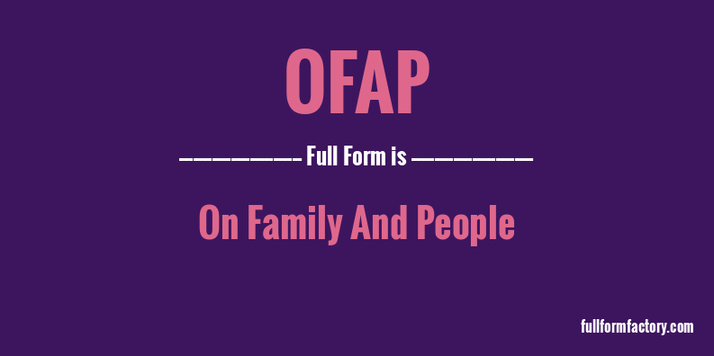 ofap-full-form