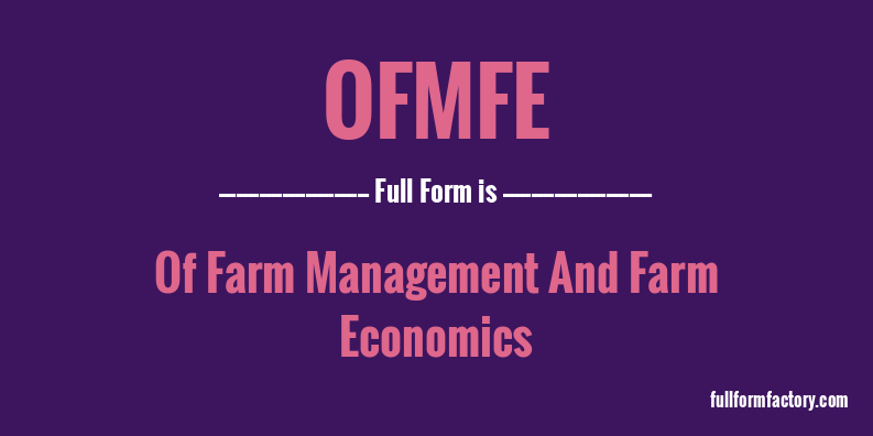 ofmfe-full-form