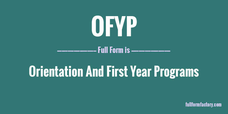 ofyp-full-form