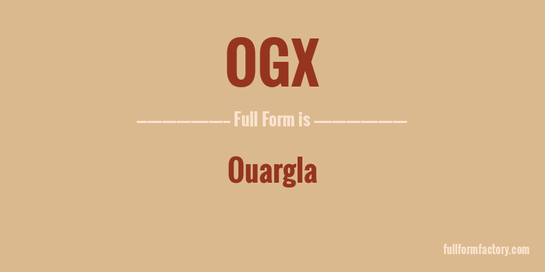 ogx-full-form