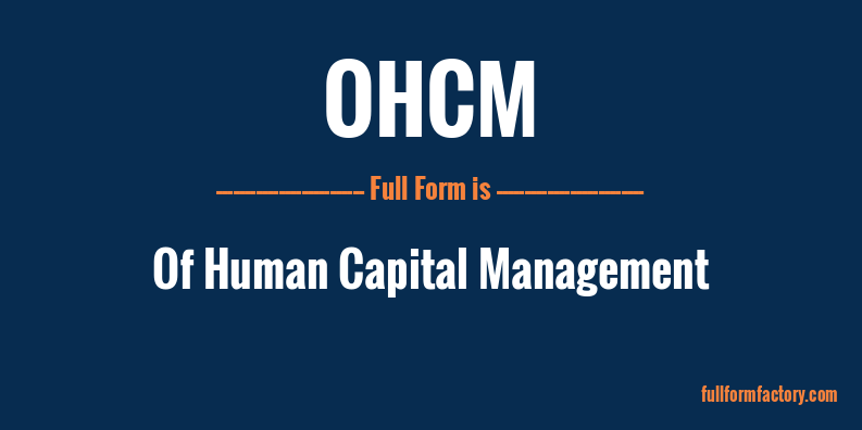 ohcm-full-form