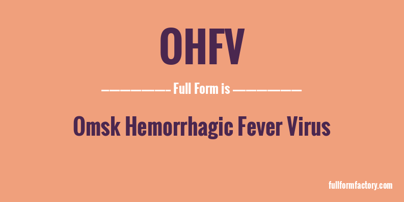 ohfv-full-form