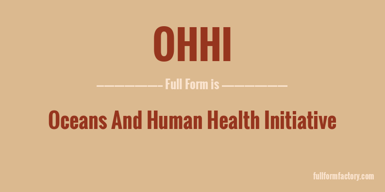 ohhi-full-form