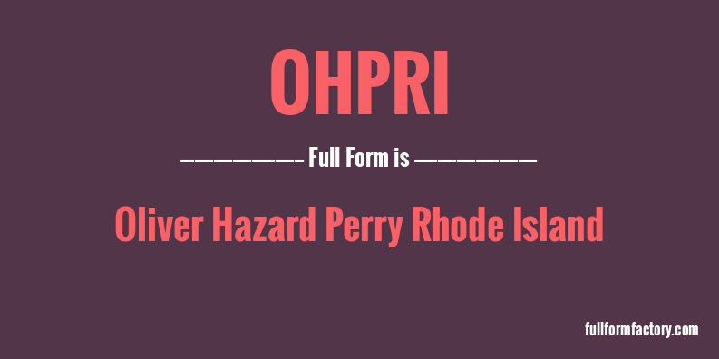ohpri-full-form