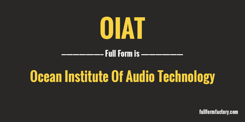 oiat-full-form