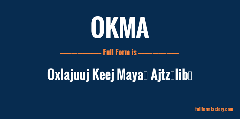 okma-full-form