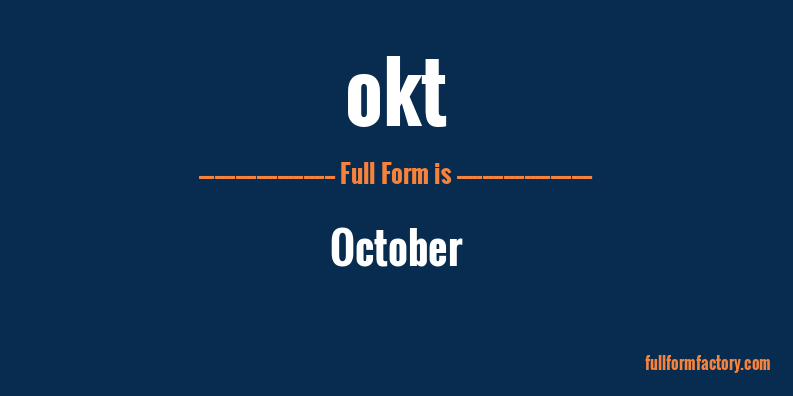 okt-full-form