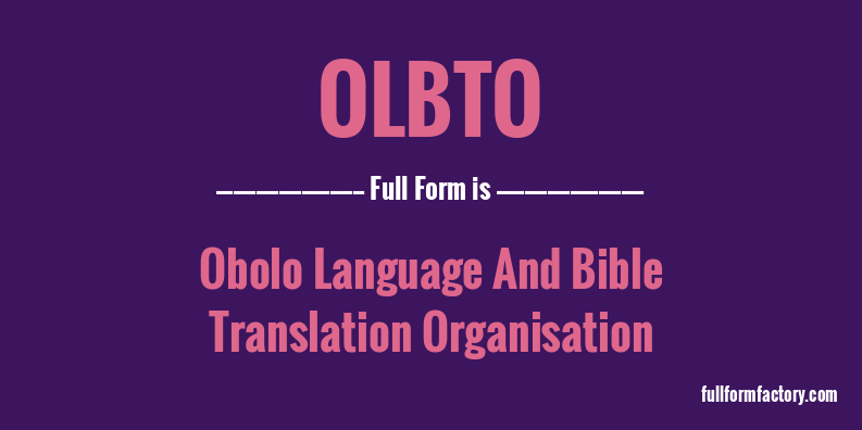 olbto-full-form