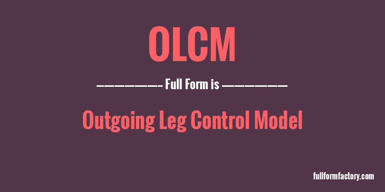 olcm-full-form