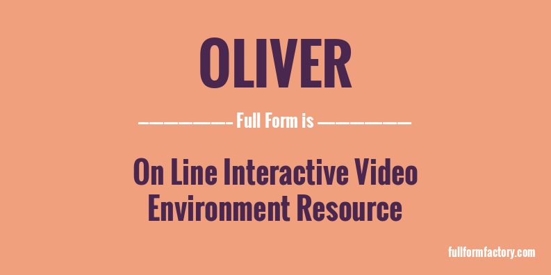 oliver-full-form