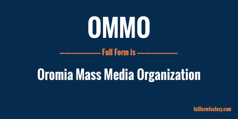 ommo-full-form