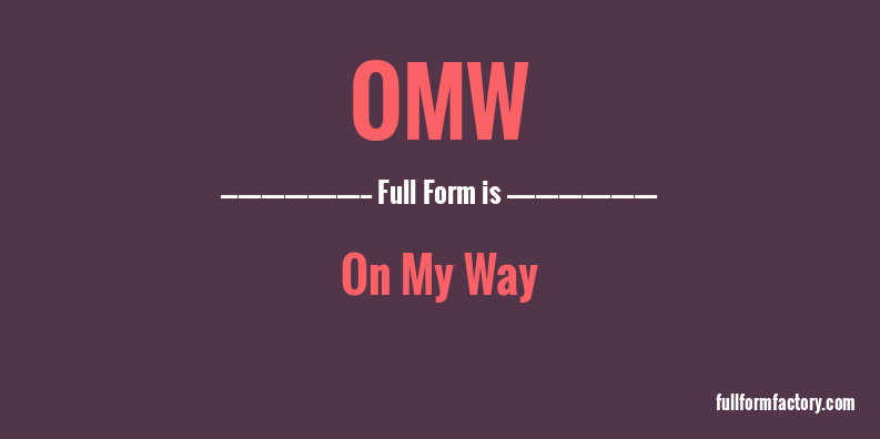 omw-full-form