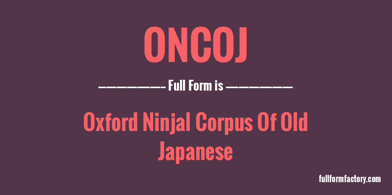 oncoj-full-form