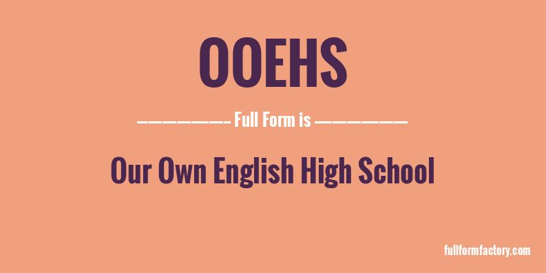 ooehs-full-form