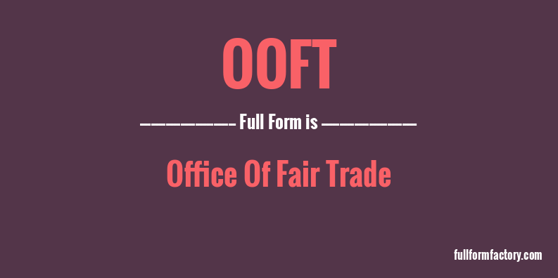 ooft-full-form