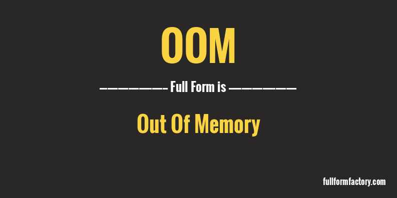 oom-full-form