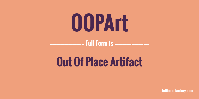 oopart-full-form