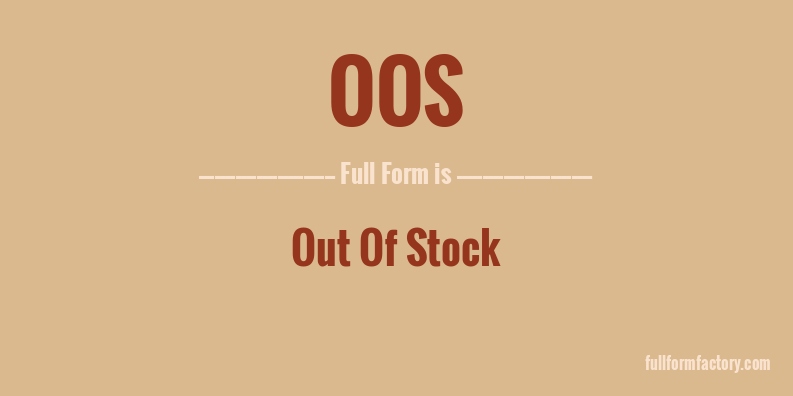 oos-full-form