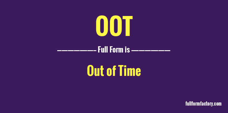 oot-full-form